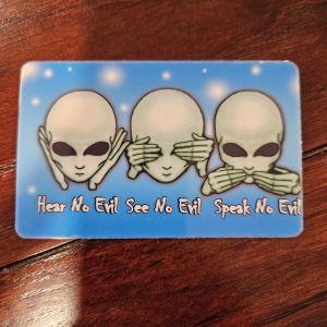 Alien Novelty Card — Hear No Evil, See No Evil, Speak No Evil