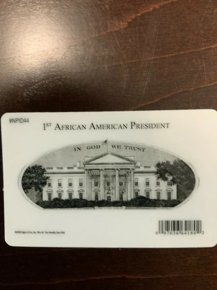 Barack Obama Presidential License Novelty ID Card reverse