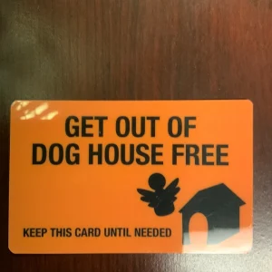Front of Get Out of the Dog House Free Novelty Card
